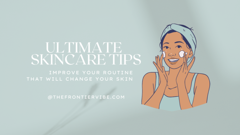 The Ultimate Guide to Skincare Routines: Achieve Your Best Skin!